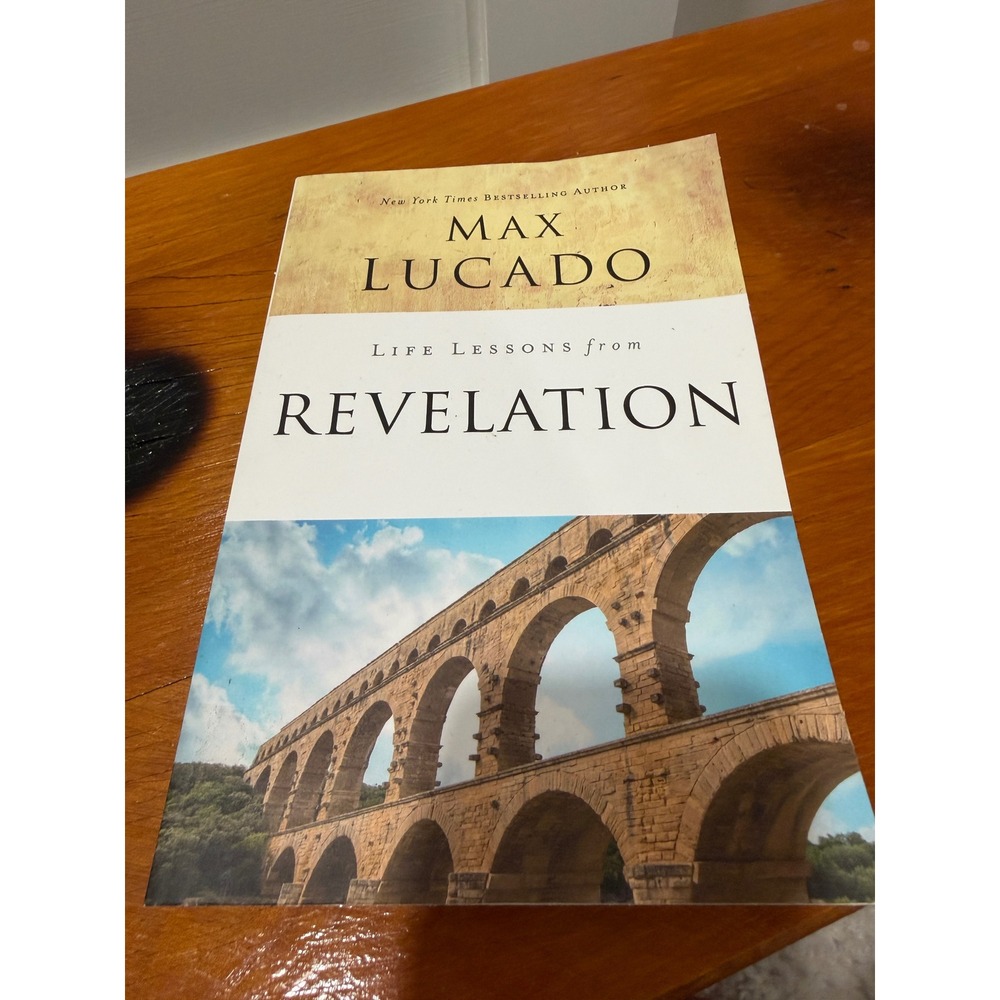 Life Lessons from Revelation Max Lucado Bible Study Guide Paperback Book